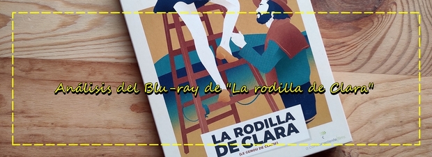 Análisis del Blu-ray de "La rodilla de Clara"