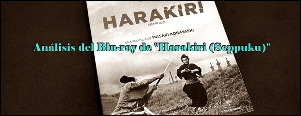 Análisis del Blu-ray de "Harakiri" (A Contra)