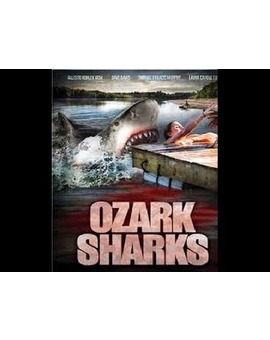 Tráiler de 'Ozark sharks', la película de tiburones de esta semana, y van...