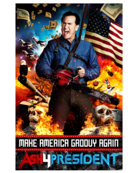 Nuevas promos de ‘Ash vs Evil Dead’... ¡¡Ash for President!!