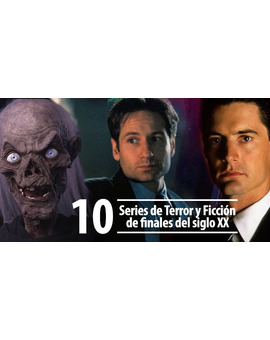 Reportaje: 10 series de terror y ciencia ficción de finales del siglo XX