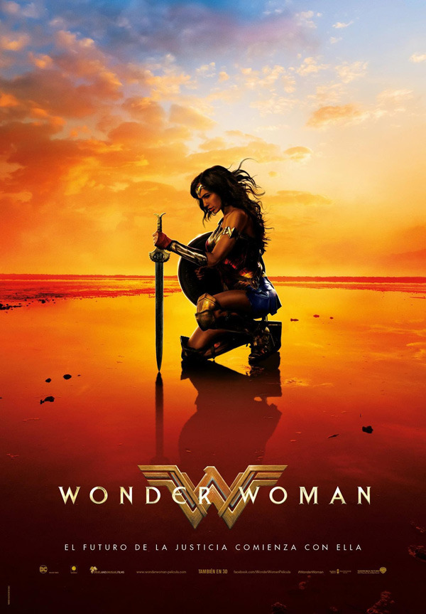 'Wonder Woman': El futuro de la justicia comienza con la Mujer Maravilla en su póster final en español