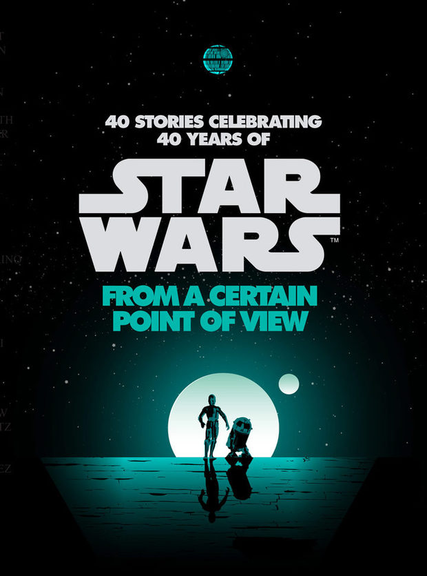 Así será el libro de 'Star Wars' que contará la saga desde el punto de vista de los personajes secundarios