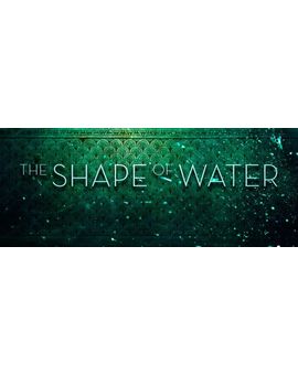 "The Shape of Water" de Guillermo del Toro tendrá calificación "R"