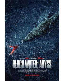 Tráiler, avance y póster de la secuela de “Black Water”, “Black Water: Abyss”
