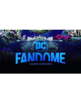 Horario de la DC FanDome 2020: A qué horas son los paneles de las películas y series