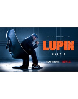 'Lupin': Vuelve Assane en el adelanto de la segunda parte