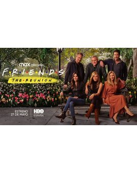 HBO España estrenará la reunión de 'Friends' el mismo día que Estados Unidos