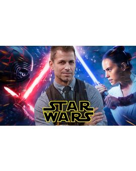 Zack Snyder habla de la película de Star Wars que propuso a Lucasfilm