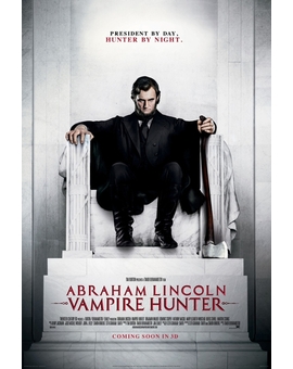 Cartel e imagenes Abraham Lincoln:  Vampire Hunter