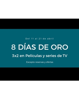  Oferta ECI - 8 DÍAS DE ORO 3X2 