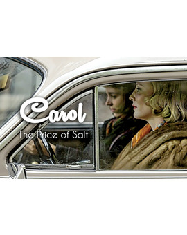Tráiler "Carol" la 2ª clasificada 2015, según la revista Singht & Sound.