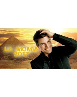 Sinopsis de "La Momia" de Tom Cruise. 