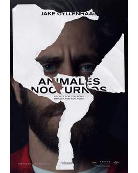 Cartel Español de (ANIMALES NOCTURNOS) con Jake Gyllenhaal. 
