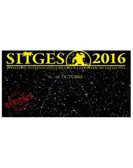 Todas las Películas de la Sección Oficial de (SITGES 2016).