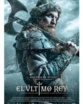 Trailer y Póster de (EL ÚLTIMO REY). 