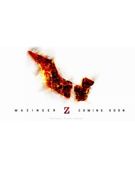 MAZINGER Z (Coming Soon).