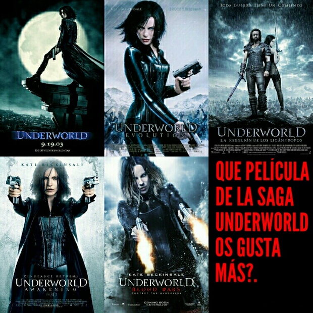 Saga UNDERWORLD: (Qué Película és Vuestra Preferida?). 