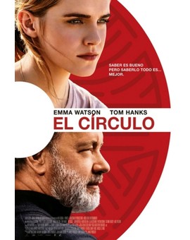Póster final de (EL CÍRCULO) con Emma Watson y Tom Hanks. 