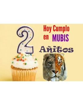 Hoy Cumplo en Mubis 2 Añitos. 