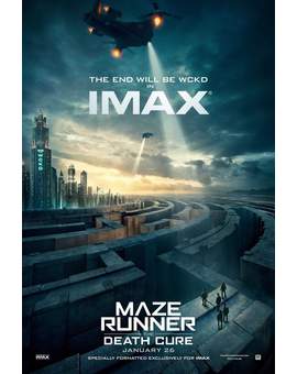 Cartel IMAX (EL CORREDOR DEL LABERINTO - LA CURA MORTAL). 
