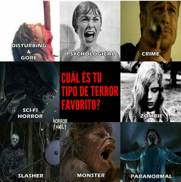 Cuál es Vuestro Tipo de Terror Favorito?. 