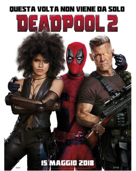Nuevo Póster y Trailer de (DEADPOOL 2). 