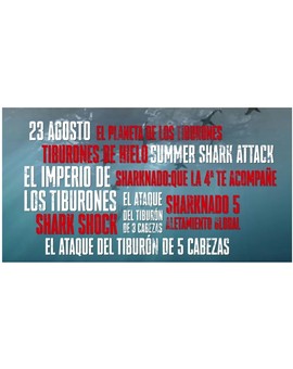 El 23 de Agosto tendremos (EL DÍA DE LOS TIBURONES) en Syfy.