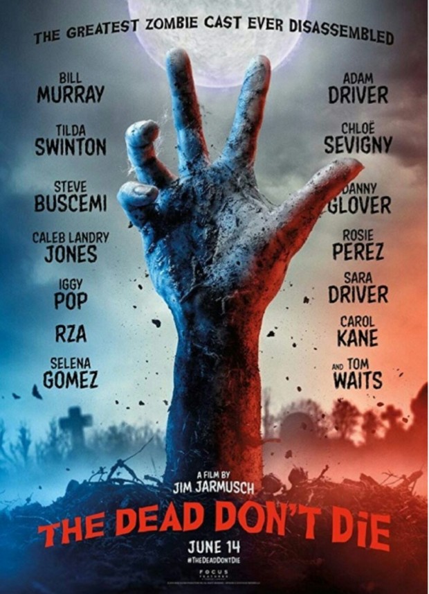 Trailer y Póster de (THE DEAD DON'T DIE). 