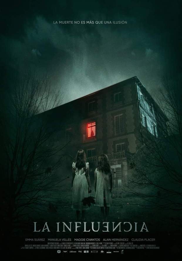 Trailer y Póster de (LA INFLUENCIA). 