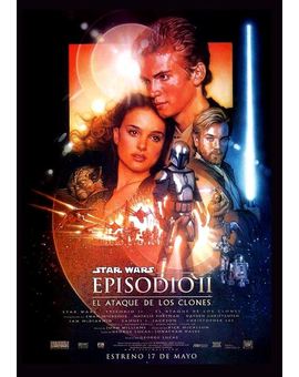 Hoy hace 17 Años del Estreno del (EPISODIO II, EL ATAQUE DE LOS CLONES). Película para Reivindicar?