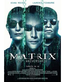 Vuelve (MATRIX) a los Cines a Partir del 28 de Junio. 
