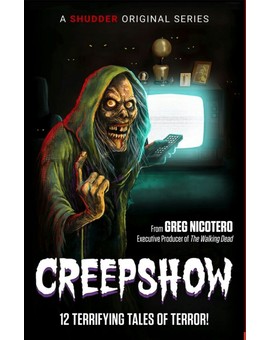 Póster Oficial del Reboot Televisivo de (CREEPSHOW) Que ya está en Marcha. 