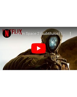 Trailer y Fecha de Estreno de (Lost in Space 2). Los Robinson de Netflix vuelven por Navidad. 
