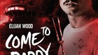 Trailer-y-poster-de-come-to-daddy-con-elijah-wood-c_s