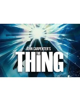 (La Cosa) de "John Carpenter"  Tendrá Remake Cinematográfico. 