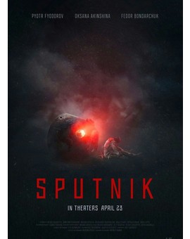 Trailer y Póster de (Sputnik). 