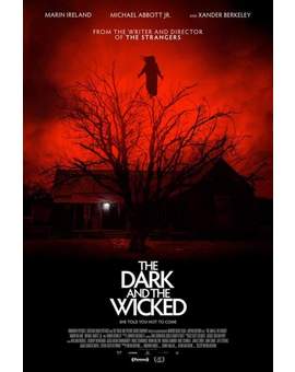 Póster y Trailer de (The Dark and the Wicked). 