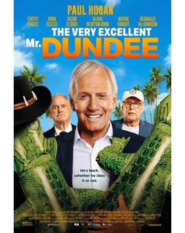 Trailer y Póster de (The Very Excellent Mr.Dundee). 