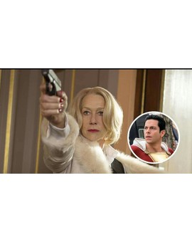 "Helen Mirren" Será la Villana de la Secuela de (Shazam). 