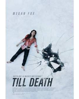 Trailer en Español de (Till Death) con "Megan Fox". 