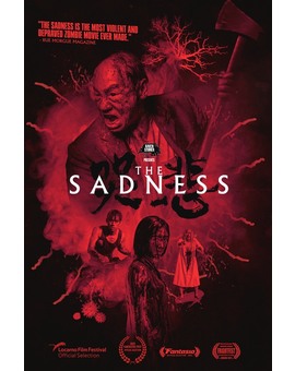 Trailer y Póster de (The Sadness). Película de Zombis no apta para sensibles. 