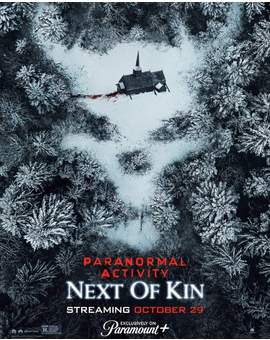 Póster (Paranormal Activity: Next of Kin).