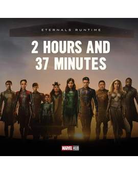 (Eternals) Tendrá una duración de 2 horas y 37 minutos.