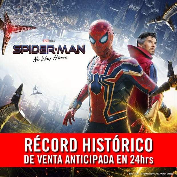 Récord Histórico en las Ventas de Entradas para (Spider-Man: No Way Home).