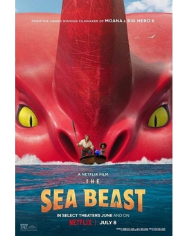 La nueva animación de Netflix (The Sea Beast) se estrena el 8 de julio 
