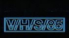 Trailer-de-v-h-s-85-c_s
