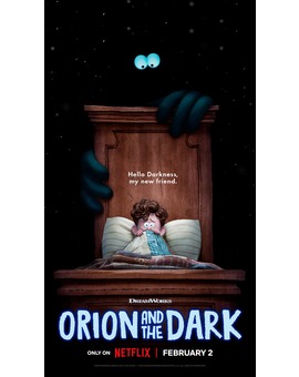Trailer y Póster de (Orion en la Oscuridad).