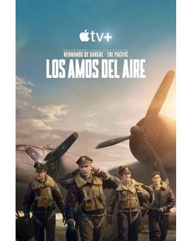 Trailer y Póster de la Serie (Los Amos del Aire).