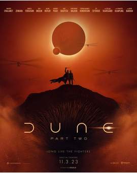 Confirmada la Duración de (Dune: Parte 2) "2 Horas y 46 minutos".